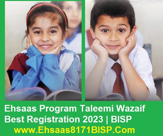 Ehsaas Program Taleemi Wazaif | BISP Waseela-E-Taleem