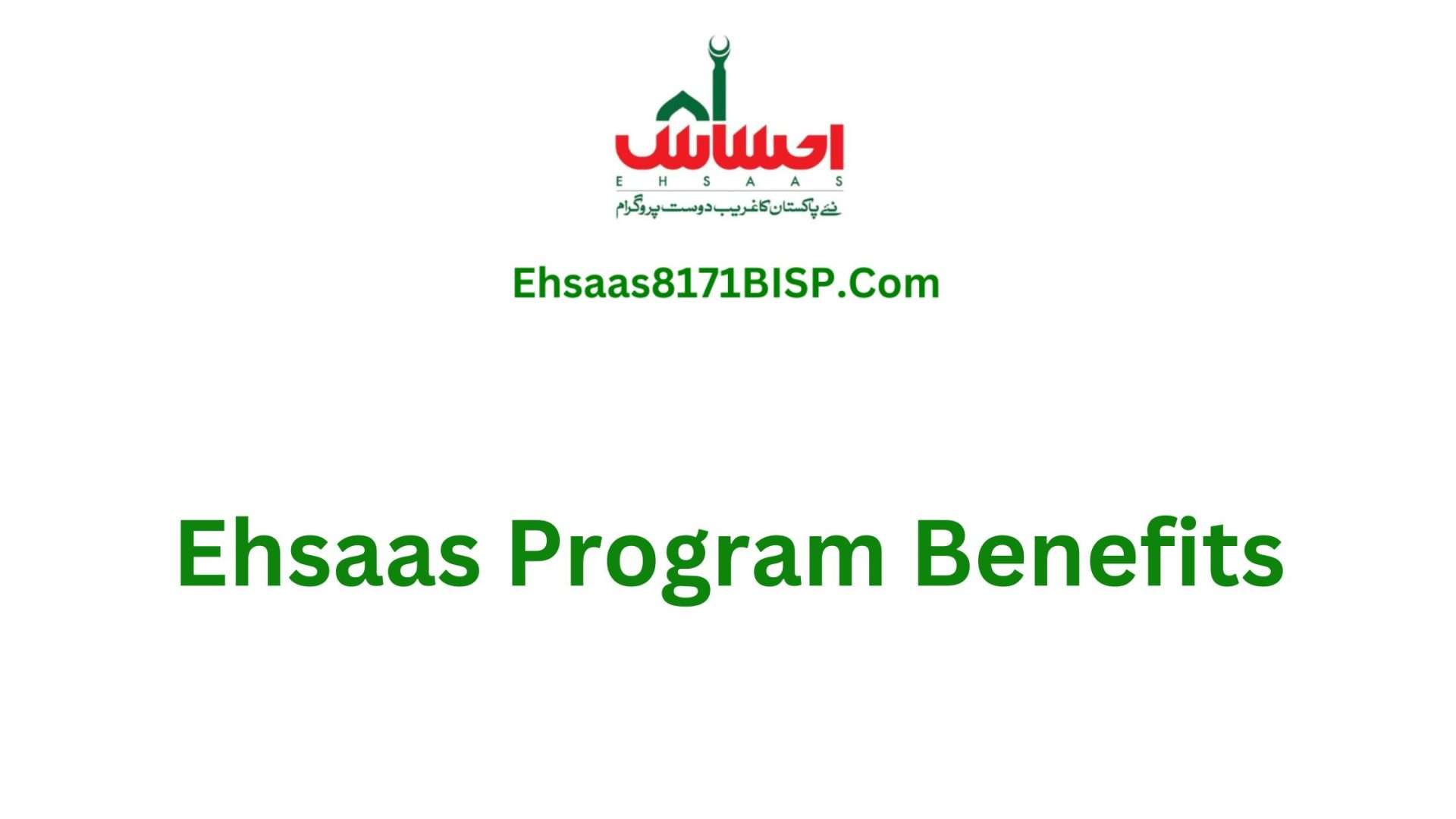 Ehsaas Program Benefits